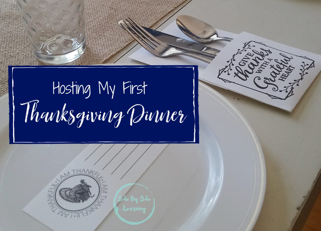 Hosting My First Thanksgiving Dinner 2018
