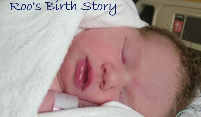 Roo’s Birth Story