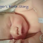 Tiger's Birth Story