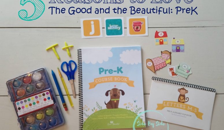 5 Reasons to Love The Good and the Beautiful: PreK
