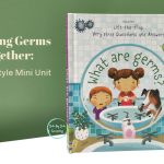 Studying Germs Together: Family Style Mini Unit
